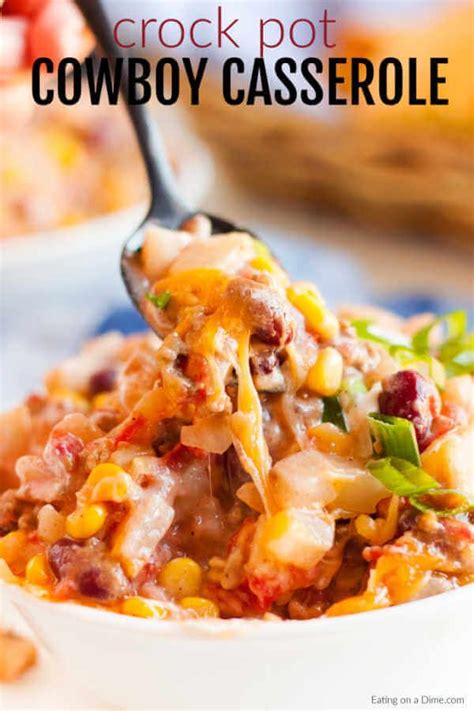 Crockpot Cowboy Casserole Has All You Need For An Easy Meal In The Slow