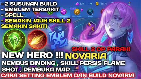 New Hero Novaria Cara Setting Emblem Dan Build Novaria Tersakit