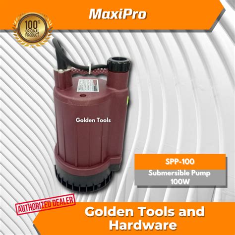 MAXIPRO SPP 100 Submersible Pump 100W GOLDEN MWP Lazada PH