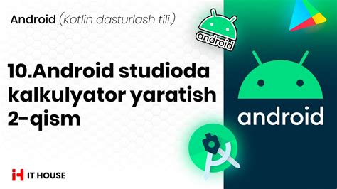 Android Programma Yaratish Android Dasturlash 10 Dars YouTube