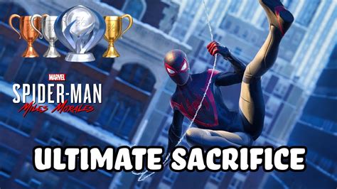 Spider Man Miles Morales Trophy Guide Ultimate Sacrifice Full