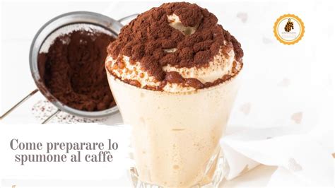 Come Preparare Lo Spumone Al Caff In Minuti Senza Latte E Panna