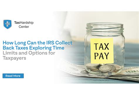 Irs Back Taxes Time Limits And Options For Taxpayers