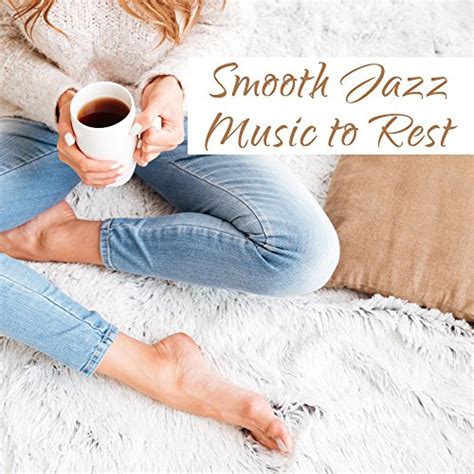 Amazon MusicでNew York Jazz LoungeのSmooth Jazz Music to Rest Easy