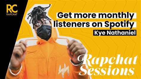 How To Get More Monthly Listeners On Spotify With Kye Nathaniel Youtube