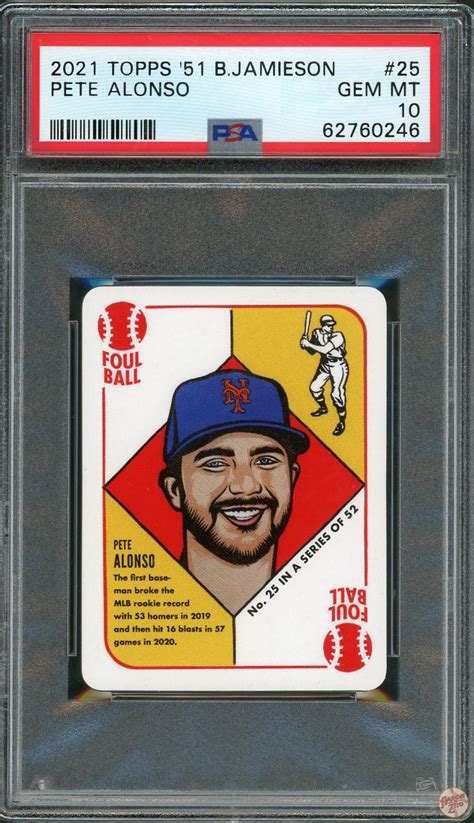 2021 Topps 51 B Jamieson Pete Alonso 25 Psa 10 Pop 13 246 Aaron