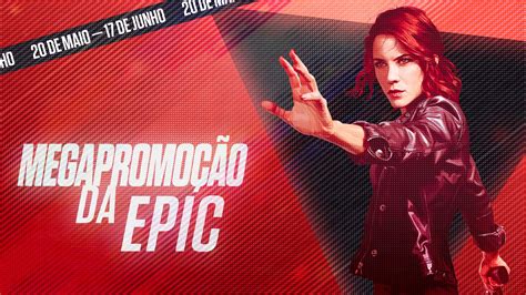 A Ltima Semana Da Megapromo O Da Epic Traz Ainda Mais Promo Es E