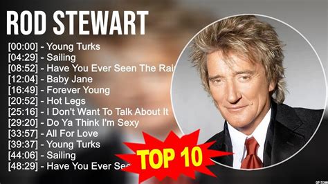 Rod Stewart Greatest Hits Top Rod Stewart Songs S S S