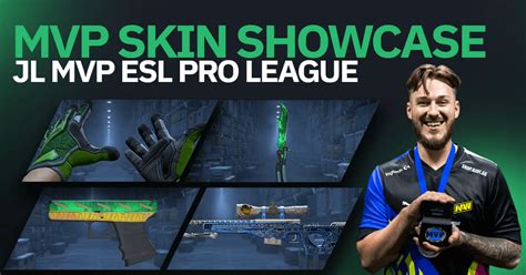 Mvp Skin Showcase Jl Esl Pro League Season