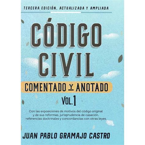 CODIGO CIVIL COMENTADO Y ANOTADO VOL 1 Y 2 Libreria Marquense