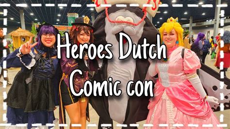 Heroes Dutch Comic Con 2022 Vlog Oliicosplay Youtube