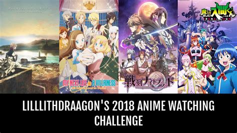 LilllithDraagon S 2018 Anime Watching Challenge Anime Planet