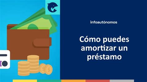 As Puedes Amortizar Un Pr Stamo Infoautonomos