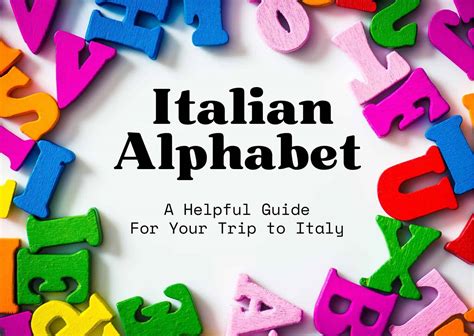 Italian Alphabet A Helpful Guide For Your Trip To Italy Mom In Italy