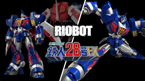 Riobot Tetsujin Fx Phoenix Superconductive Robo Tetsujin Fx