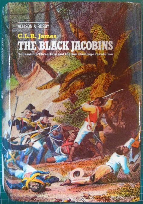 One Of The Best Books About The Haitian Revolution Independent Left