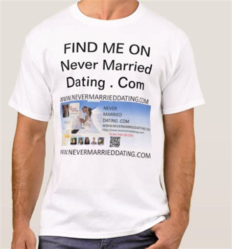 Sep 12 | Never Married Dating . Com - Launches Shirt Campaign Help