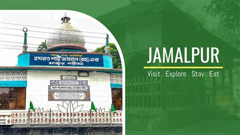 Jamalpur District: Visit, Explore, Stay and Eat (Guide 2024)