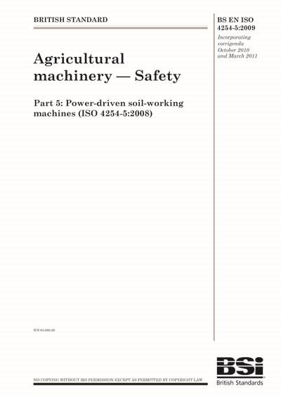 BS EN ISO 4254 5 2009 Agricultural Machinery Safety Power Driven