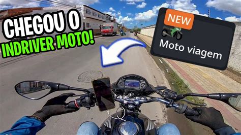 CHEGOU O INDRIVER MOTO EM FORTALEZA YouTube