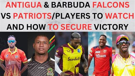 Antigua Barbuda Falcons Vs St Kitts And Nevis Patriots St Cpl Game