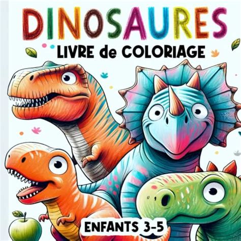 Dinosaures Livre Coloriage Pour Enfants Livre Coloriage Ans