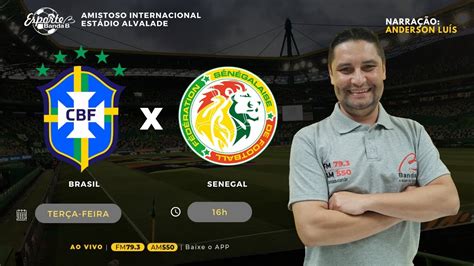 AO VIVO BRASIL X SENEGAL AMISTOSO INTERNACIONAL 20 06 YouTube