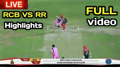 Vivo Ipl 2019 Rcb Vs Rr Full Match Live Highlights Rr Vs Rcb Full