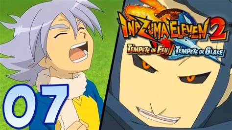 LET S PLAY INAZUMA ELEVEN 2 TEMPÊTE DE GLACE FR 07 QUI SERA LE PLUS