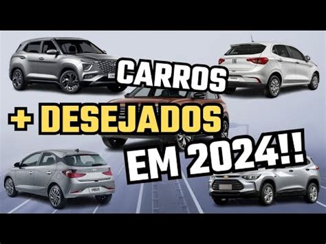 Os carros mais desejados no Brasil em 2024 Bonitos e econômicos YouTube