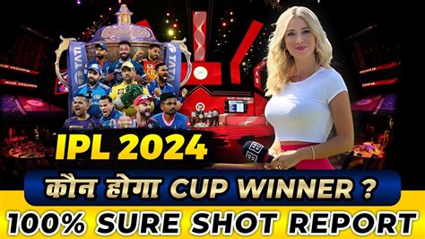 Tata Ipl 2024 Prediction Tata Ipl 2024 Advance Prediction Indian Premier League 2024