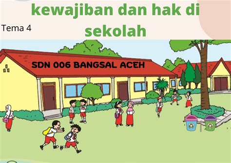 Bigbook Tema 4 Kewajiban Dan Hak Di Sekolah Novaariati87 Halaman 1 12 Pdf Online Pubhtml5