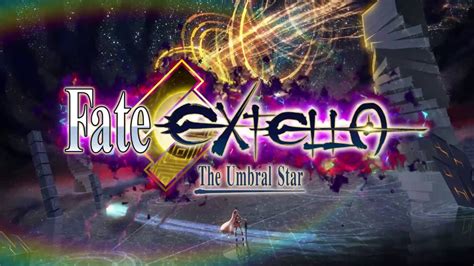 Fate Extella The Umbral Star Trailer 2 Youtube