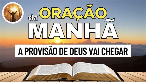 ORAÇÃO DA MANHÃ no SALMO 91 Poderosa oração dos milagres