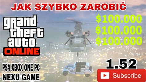 JAK SZYBKO ZAROBIĆ W GTA V ONLINE PS4 XBOX ONE PC 1 52 YouTube