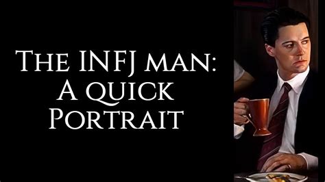 The INFJ Man In 5 Minutes YouTube