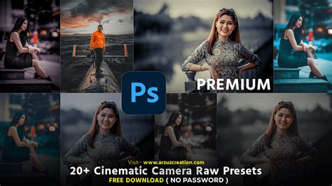 Top 20 Premium Cinematic Photoshop Camera Raw Presets Arzuz Creation