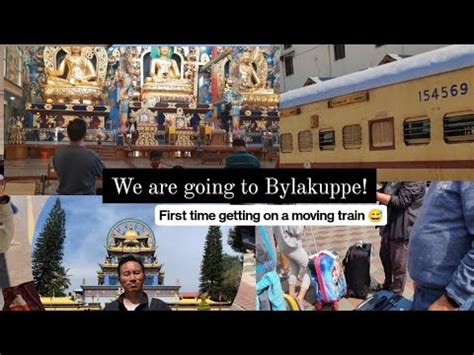 We Are Going To Bylakuppe Almost Missed Our Train Eng Sub Tibetan