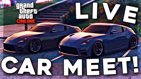 Gta 5 Clean Car Meet Live Ps4 Cruisingcutting Up And More Youtube