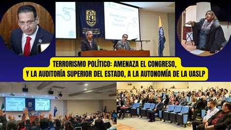 Terrorismo PolÍtico Amenaza El Congreso Y La AuditorÍa Superior Del Estado A La AutonomÍa De