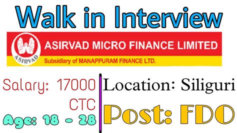 Walk In Interview Asirvad Microfinance Limited Freshers Job Job