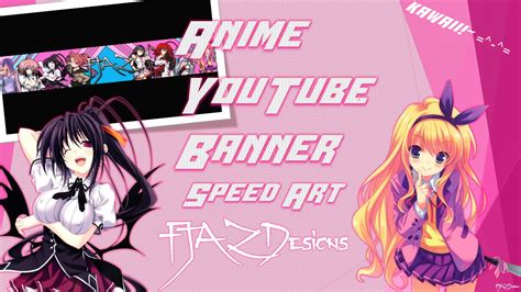 Speed Art ~ Anime Youtube Banner By Fjaz Designs Youtube