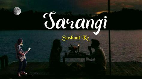 Sushant Kc Sarangi Lyric Video Sushant Kc Udi Udi Bhagchha