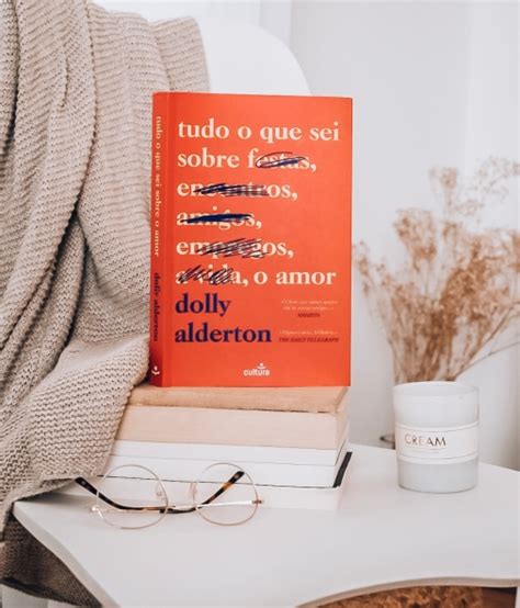 As Minhas Frases Favoritas Do Livro Tudo O Que Sei Sobre Amor” De