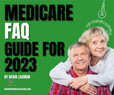 Comprehensive Medicare FAQ Guide For 2023 Senior Healthcare Team