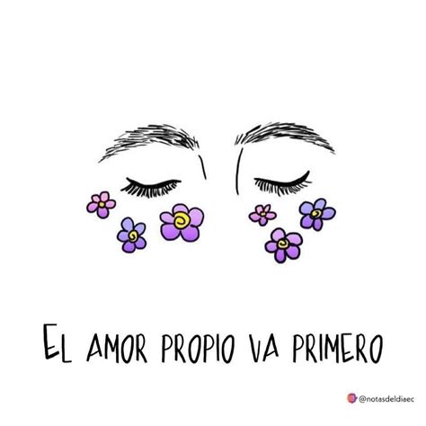 El Amor Propio Va Primero Frases