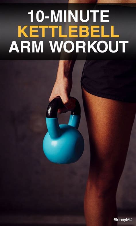 Minute Kettlebell Arm Workout Kettlebell Arm Workout Kettlebell