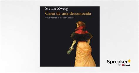 Carta De Una Desconocida Stefan Zweig