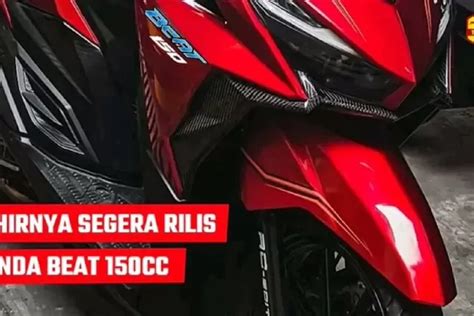 Honda Beat 150 2024 Masih Pakai Rangka Esaf Inovasi Anyar Bikin Vario