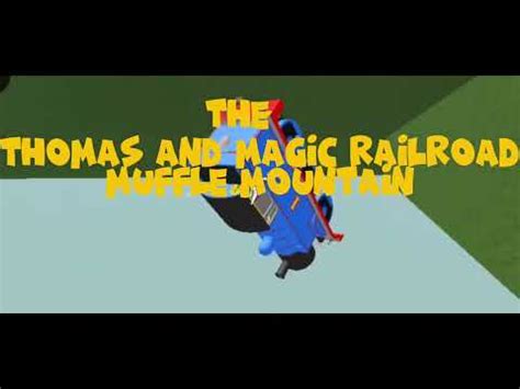 Thomas And The Magic Railroad Muffle Mountain YouTube